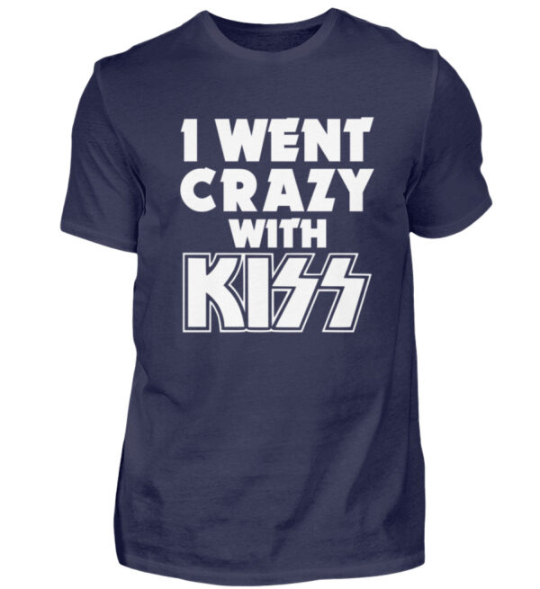 I went crazy with Kiss - Men Basic Shirt-198