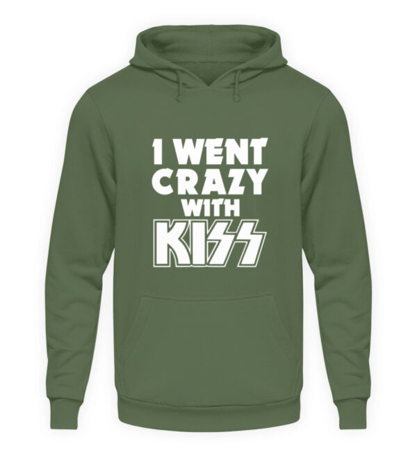 I went crazy with Kiss - Unisex Hoodie-7198