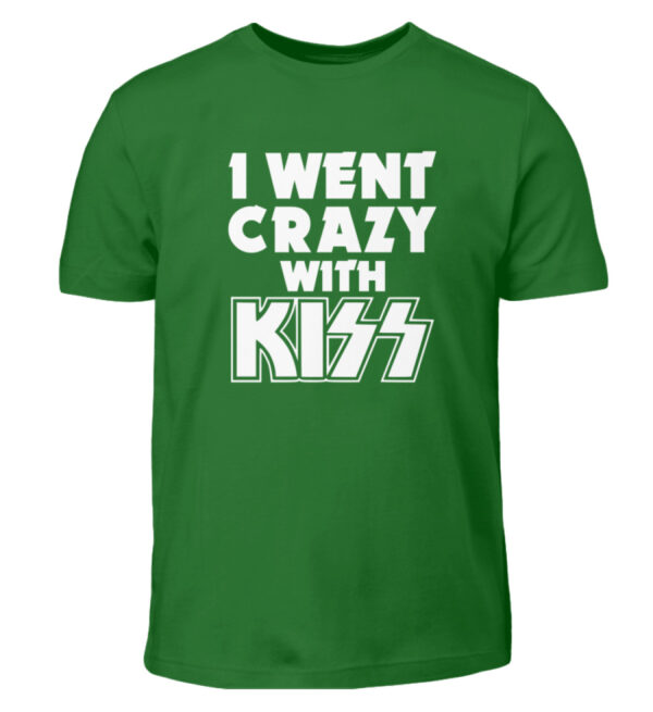 I went crazy with Kiss - Kids Shirt-718